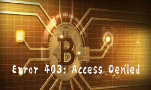 Error 403: Access Denied